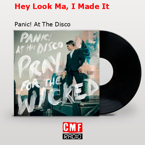 final cover Hey Look Ma I Made It Panic At The Disco