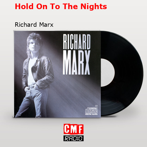 final cover Hold On To The Nights Richard Marx