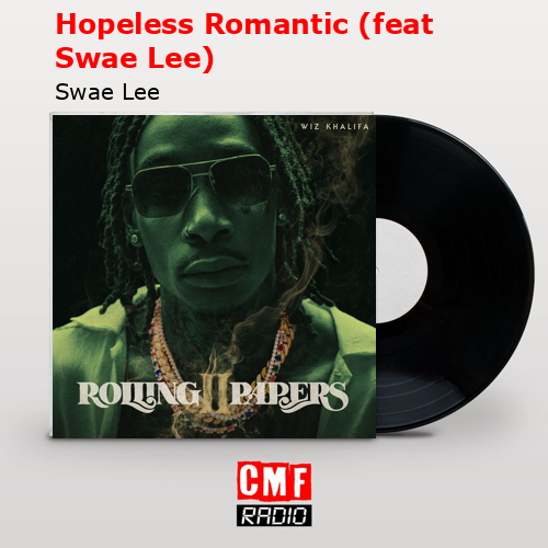 final cover Hopeless Romantic feat Swae Lee Swae Lee