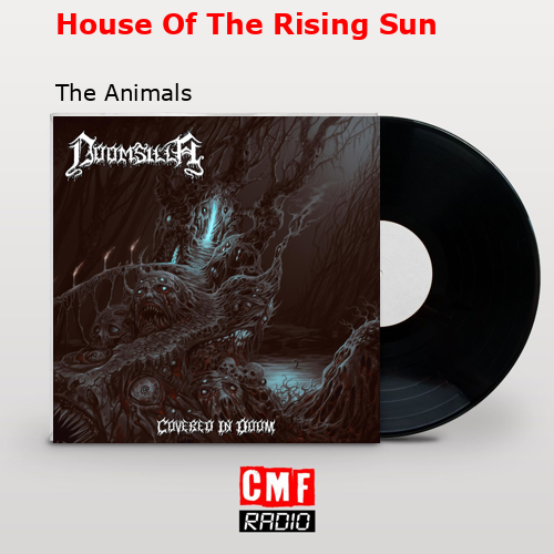 House Of The Rising Sun – The Animals