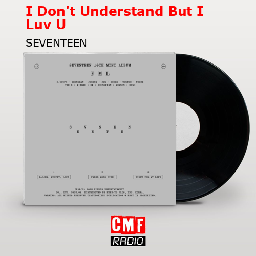final cover I Dont Understand But I Luv U SEVENTEEN