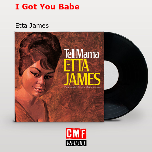 final cover I Got You Babe Etta James