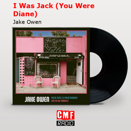 final cover I Was Jack You Were Diane Jake Owen