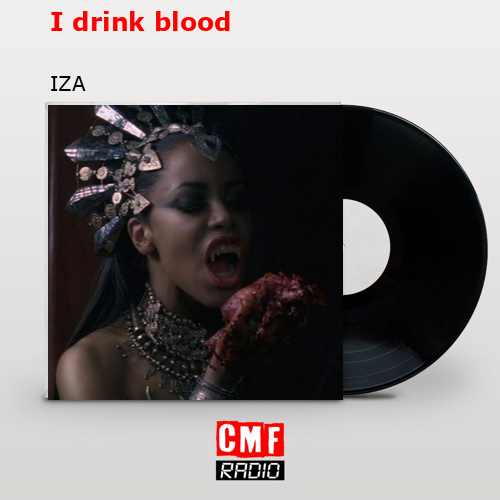 final cover I drink blood IZA