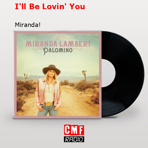 final cover Ill Be Lovin You Miranda