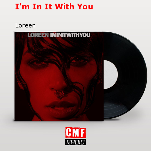 I’m In It With You – Loreen