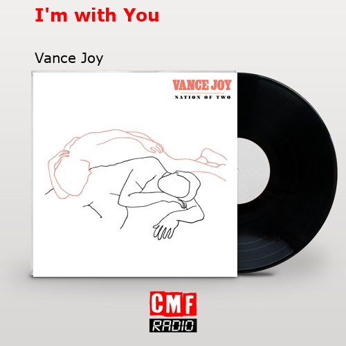 final cover Im with You Vance Joy