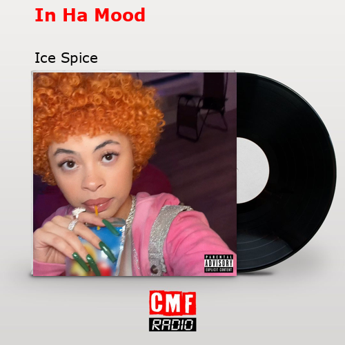 final cover In Ha Mood Ice Spice