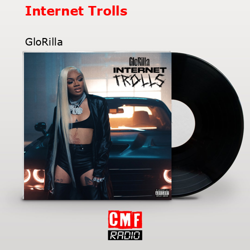 final cover Internet Trolls GloRilla
