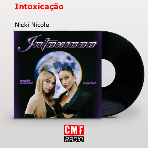 Intoxicação – Nicki Nicole