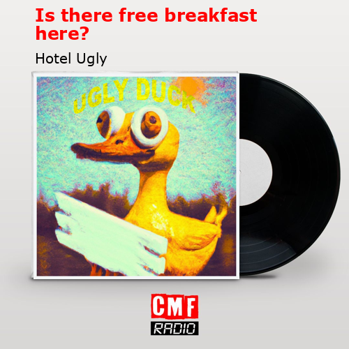 final cover Is there free breakfast here Hotel Ugly