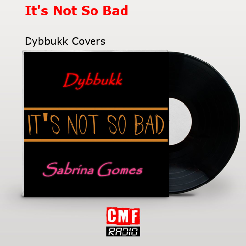 final cover Its Not So Bad Dybbukk Covers