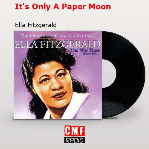 final cover Its Only A Paper Moon Ella Fitzgerald