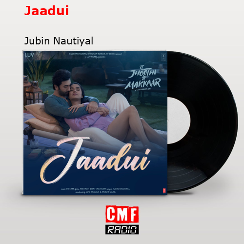 final cover Jaadui Jubin Nautiyal