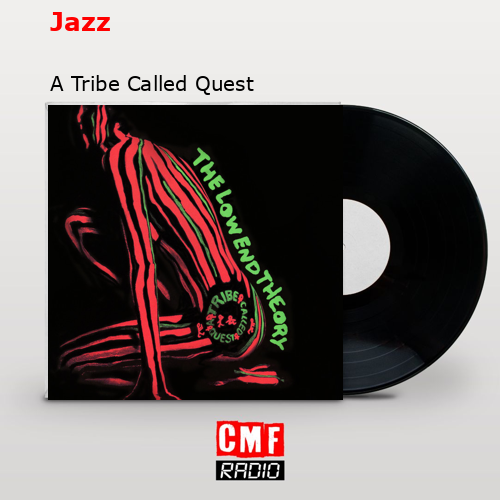final cover Jazz A Tribe Called Quest
