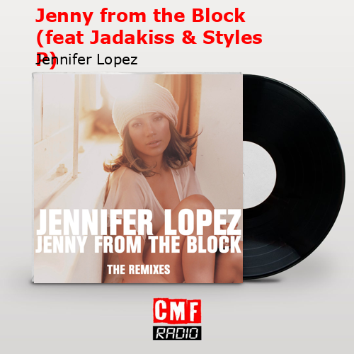 final cover Jenny from the Block feat Jadakiss Styles P Jennifer Lopez