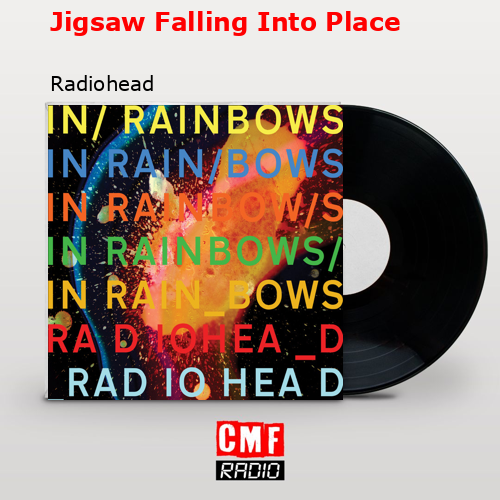 final cover Jigsaw Falling Into Place Radiohead