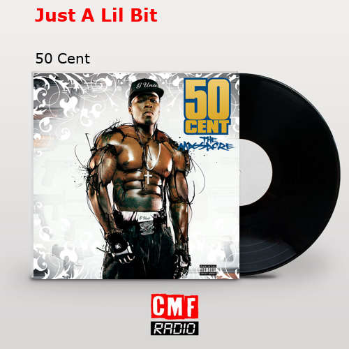 final cover Just A Lil Bit 50 Cent