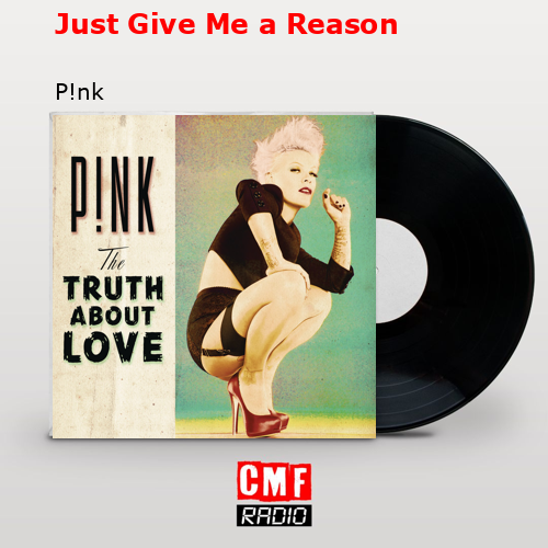 final cover Just Give Me a Reason Pnk
