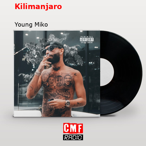 Kilimanjaro – Young Miko