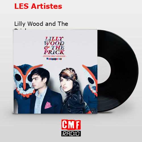 final cover LES Artistes Lilly Wood and The Prick