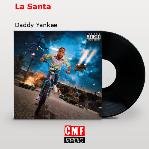 La Santa – Daddy Yankee
