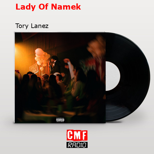 final cover Lady Of Namek Tory Lanez