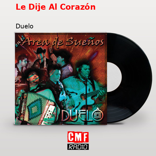 final cover Le Dije Al Corazon Duelo