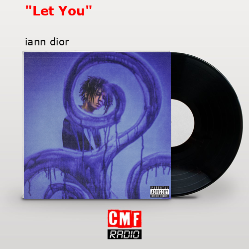 “Let You” – iann dior