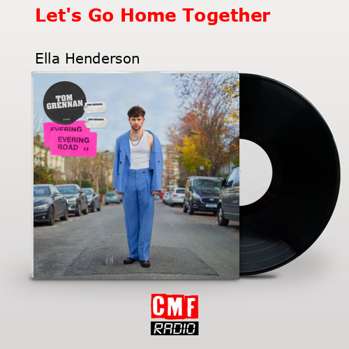 final cover Lets Go Home Together Ella Henderson