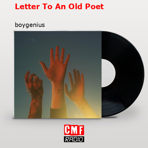 final cover Letter To An Old Poet boygenius 1