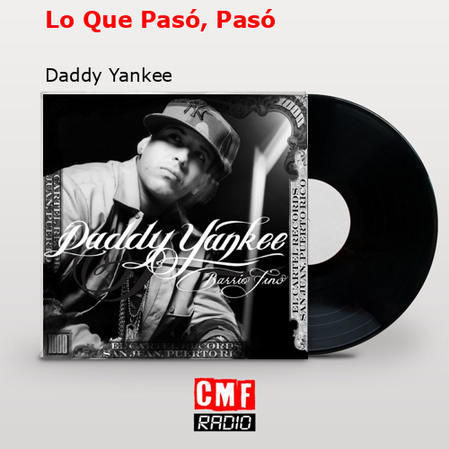 final cover Lo Que Paso Paso Daddy Yankee