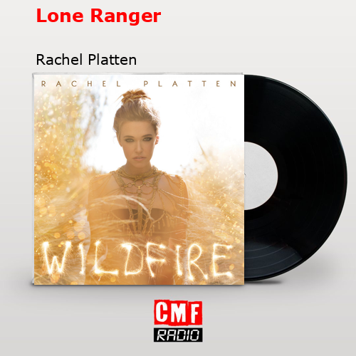 final cover Lone Ranger Rachel Platten