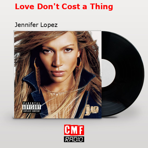 final cover Love Dont Cost a Thing Jennifer Lopez