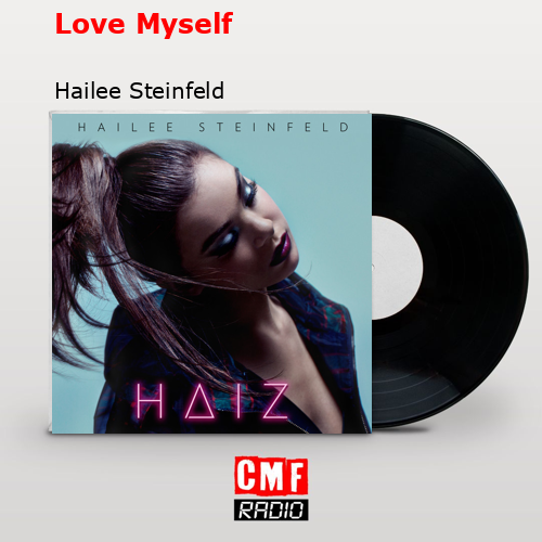final cover Love Myself Hailee Steinfeld