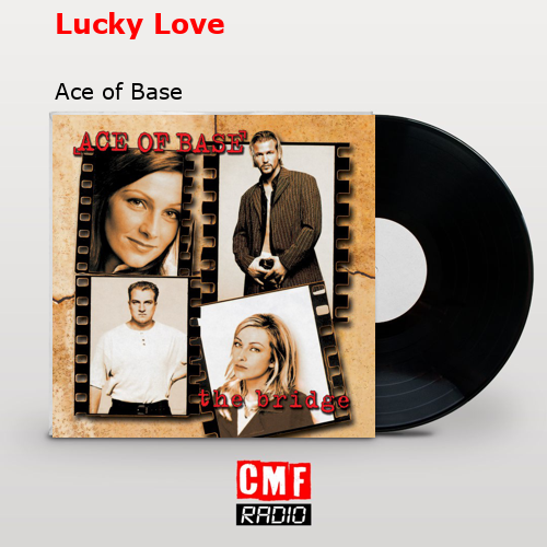 final cover Lucky Love Ace of Base