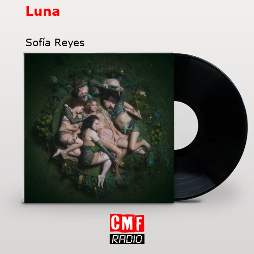 Luna – Sofía Reyes