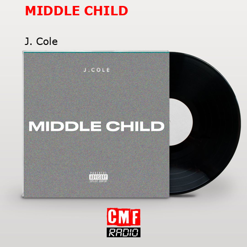 final cover MIDDLE CHILD J. Cole
