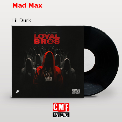 final cover Mad Max Lil Durk