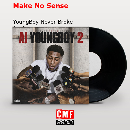 final cover Make No Sense YoungBoy Never Broke Again