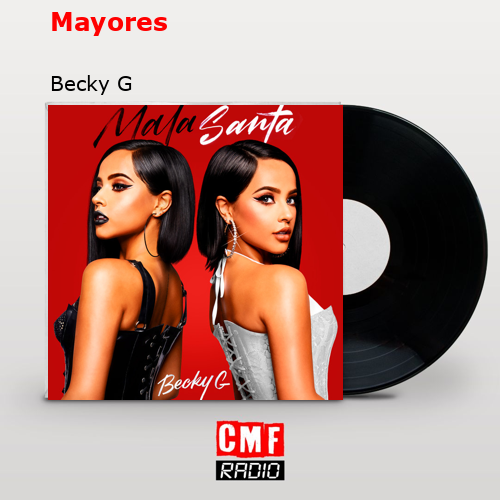 final cover Mayores Becky G