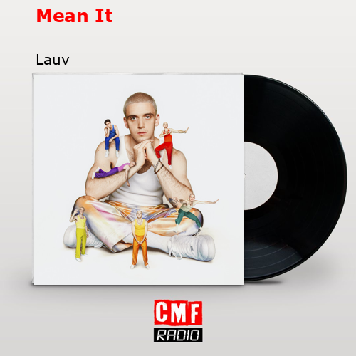 Mean It – Lauv
