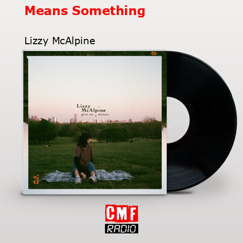 final cover Means Something Lizzy McAlpine