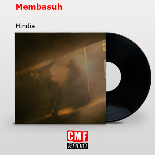 Membasuh – Hindia