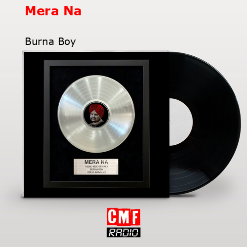 final cover Mera Na Burna Boy