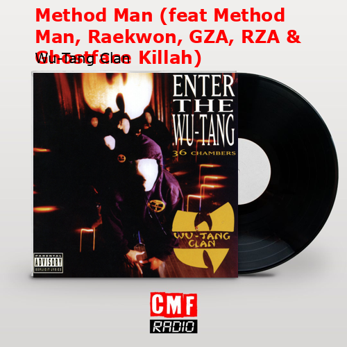 final cover Method Man feat Method Man Raekwon GZA RZA Ghostface Killah Wu Tang Clan