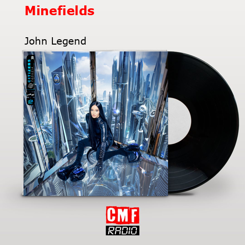 final cover Minefields John Legend