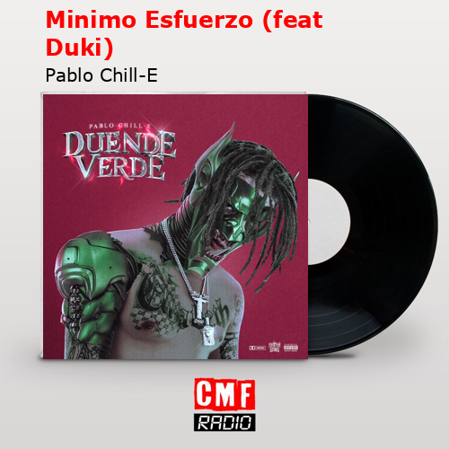 final cover Minimo Esfuerzo feat Duki Pablo Chill E