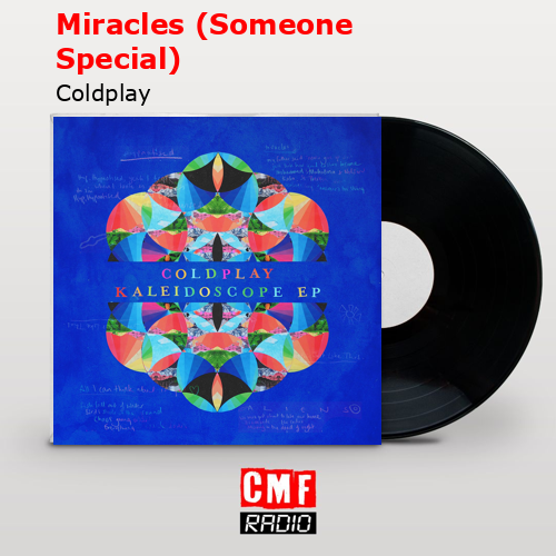 final cover Miracles Someone Special Coldplay