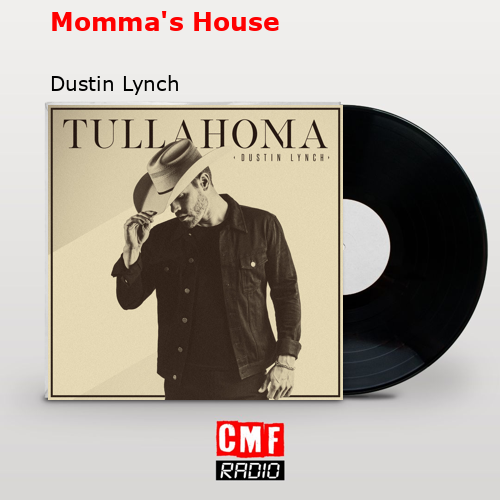 final cover Mommas House Dustin Lynch